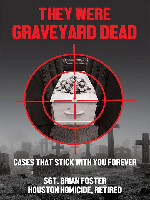 Title details for They Were Graveyard Dead by Brian Foster - Available